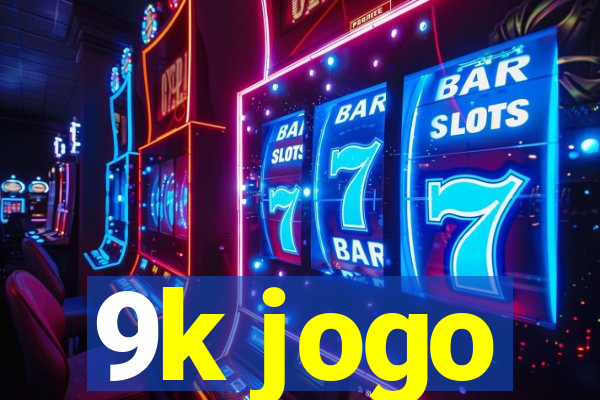 9k jogo